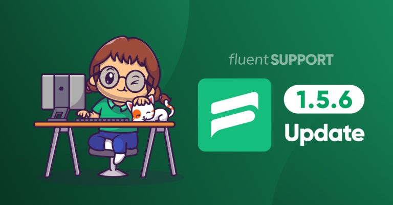 Fluent Support 1.5.6: New FluentCRM actions, Agent Bookmarks, Ticket merge and more!