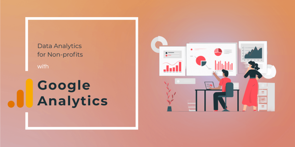 Data Analytics for Non-Profits with Google Analytics