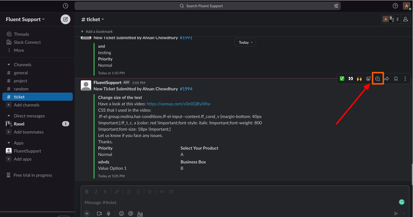 reply to the thread, and your ticket will be replied to - Fluent Support