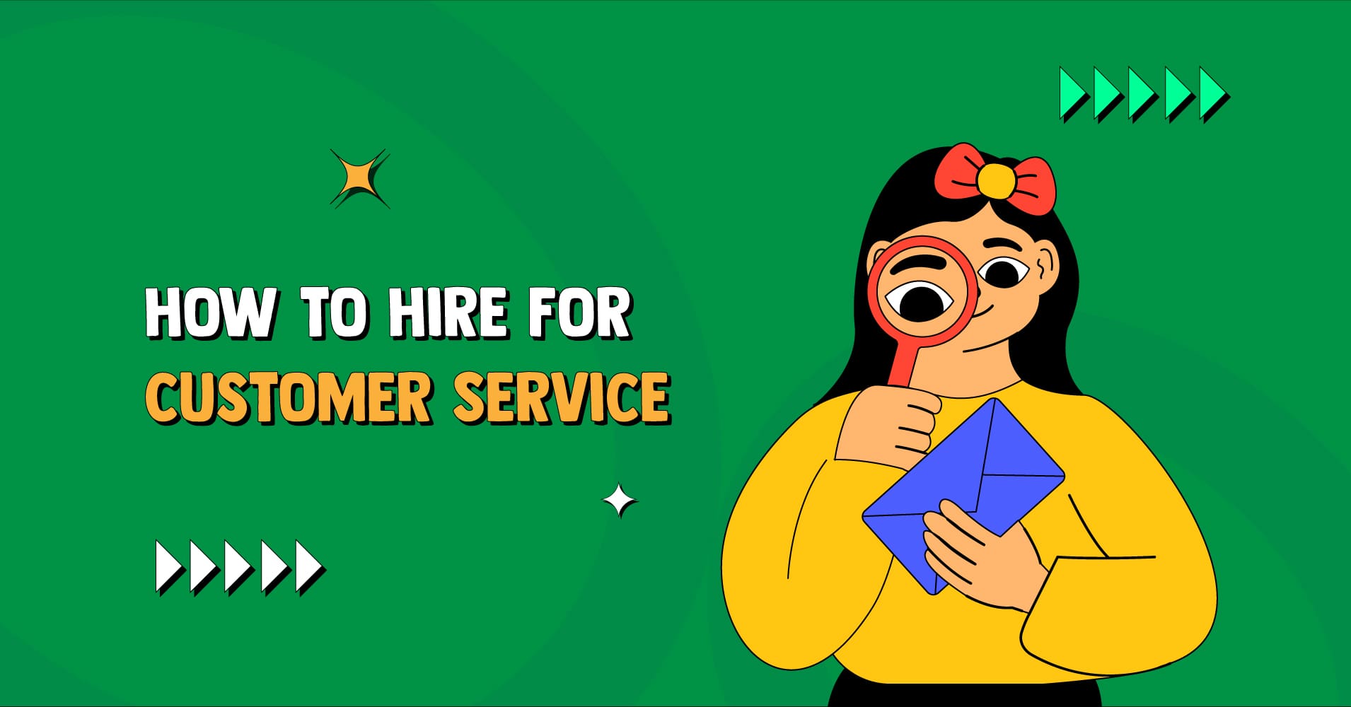 How to hire for customer service