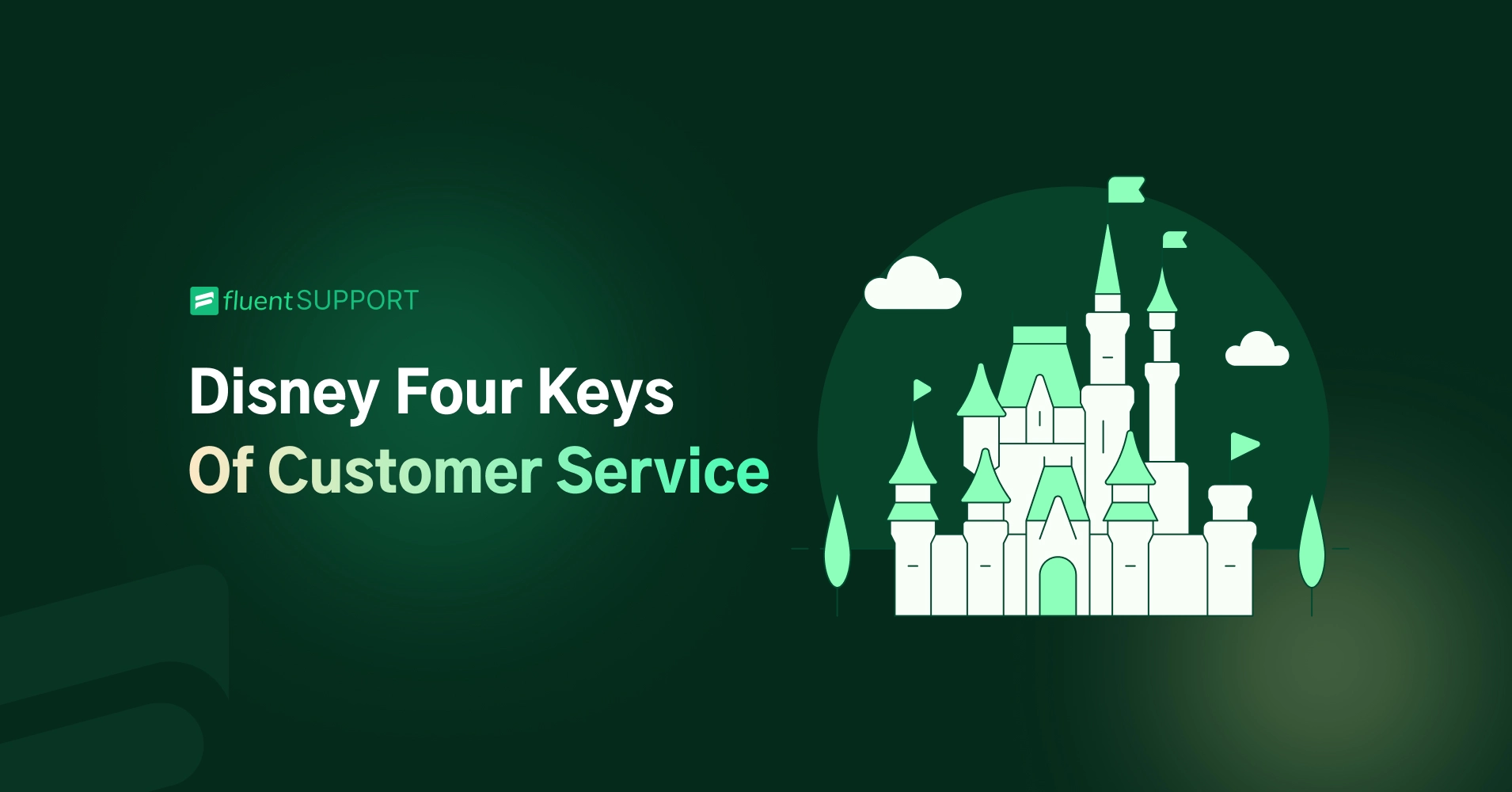 Disney Four Keys Of Successful Customer Service