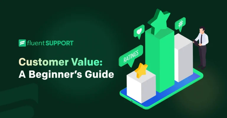 Customer Value: A Beginner’s Guide