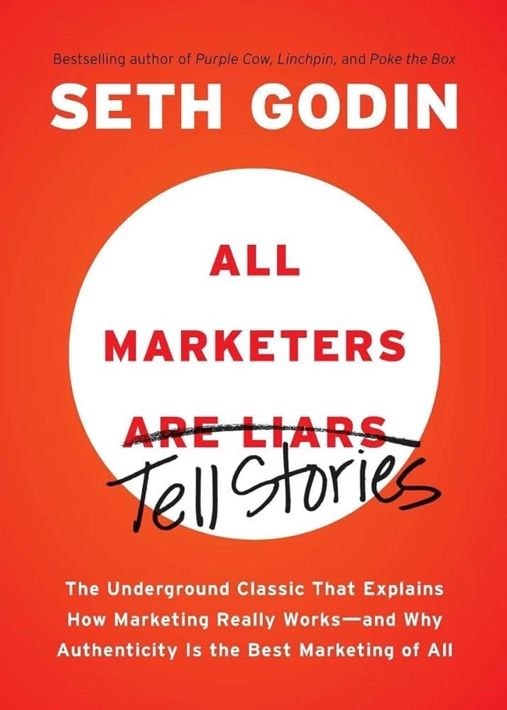 All Marketers are Liars by Seth Godin - Business Books for Beginners