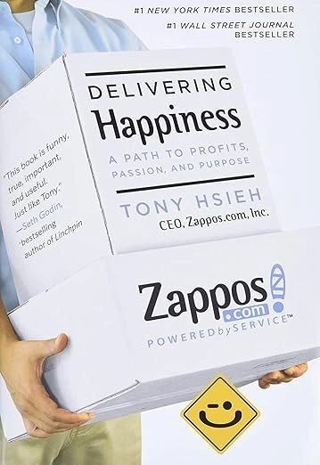 Delivering Happiness by Tony Hsieh (Ex. CEO of Zappos) - Business Books for Beginners