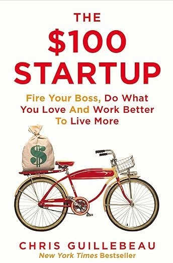 The 100$ Startup by Chris Guillebeau - Business Book