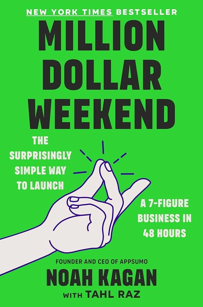 Million Dollar Weekend by Noah Kagan - Business Book