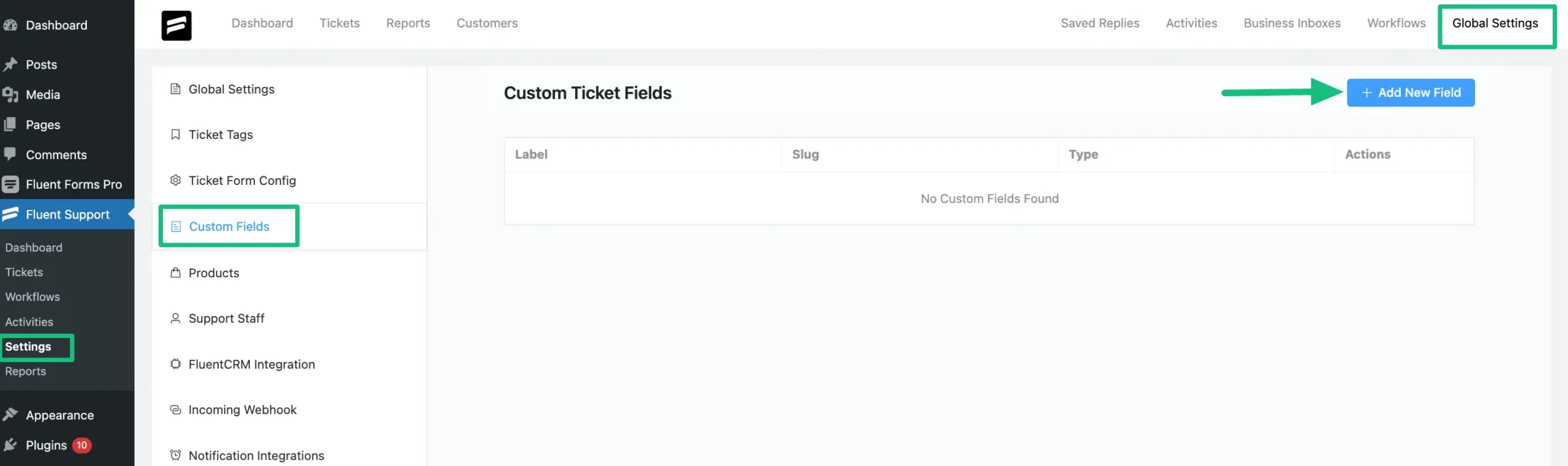 Add new Custom Fields from Global Settings in Fluent Support Dashboard