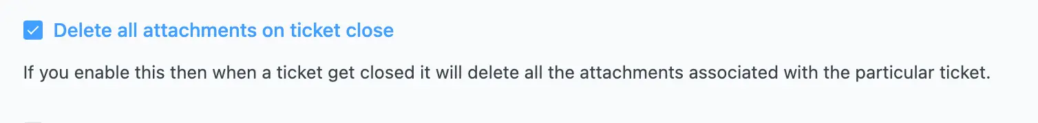 Delete all attachments on ticket close