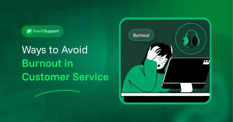 customer service burnout, burnout in customer service