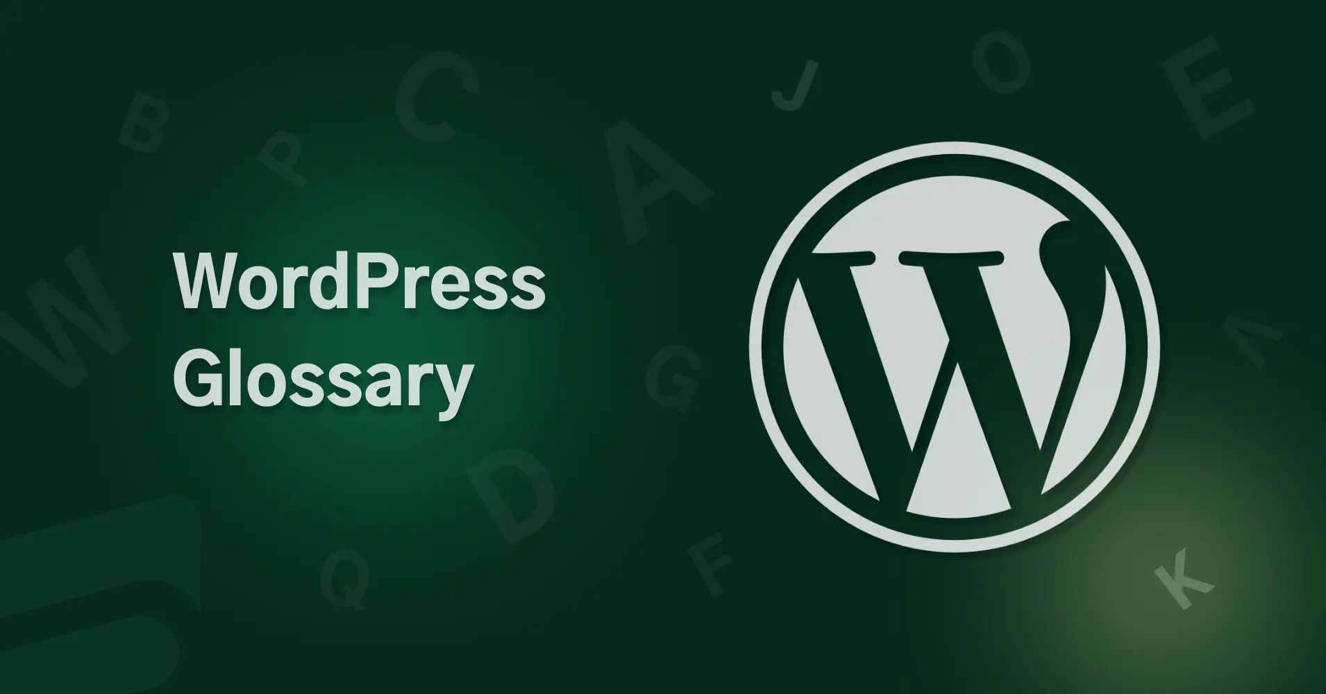 WordPress Glossary Terms for WordPress Users