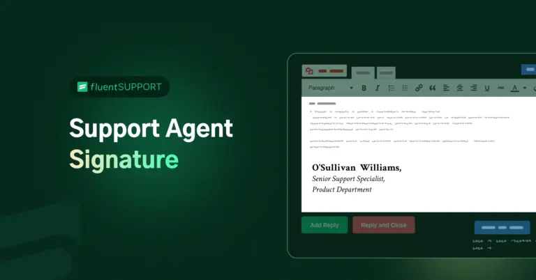 Support agent signature