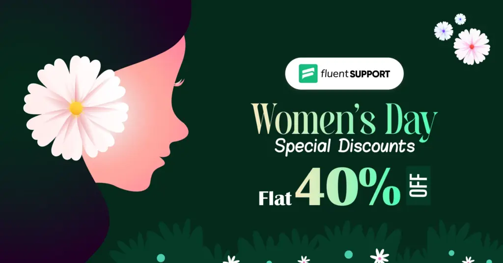 Fluent Support Woman's day deal