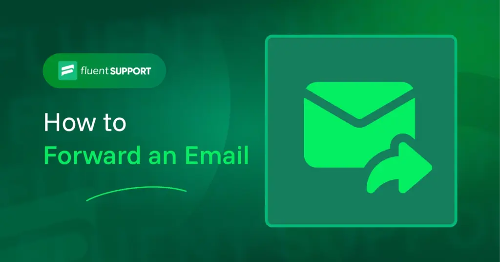 email forwarding, How to forward an email
