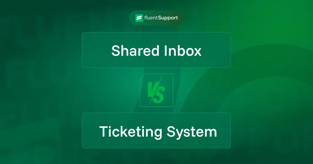 Difference between a shared inbox and a ticketing system