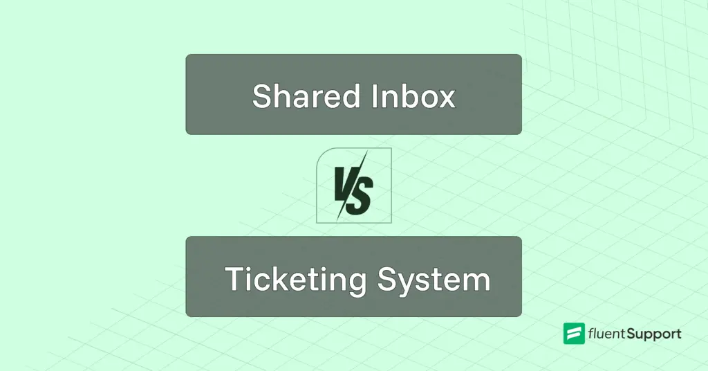 Shared inbox vs ticketing system