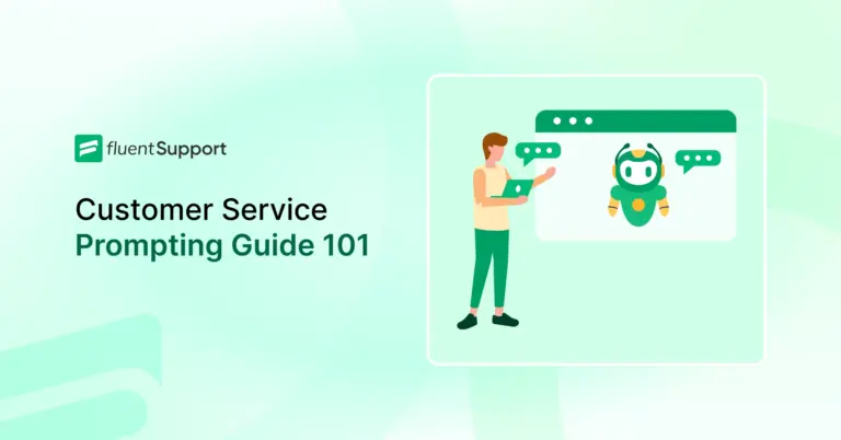 Customer Service Prompting Guide 101