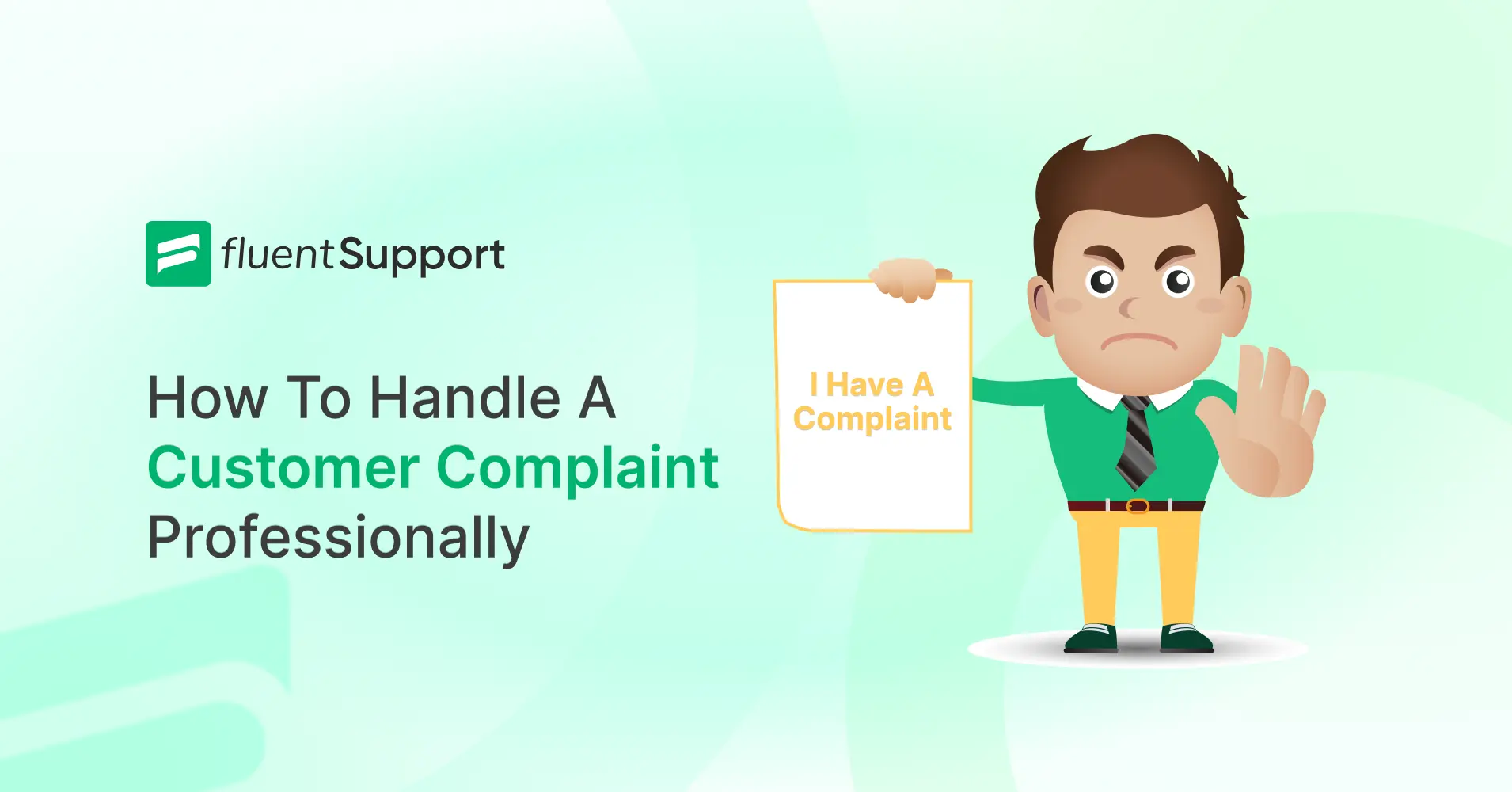 Customer Complaint, How to Handle a Customer Complaint Professionally