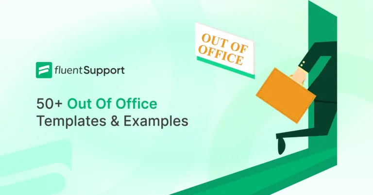 Out of office examples and templates