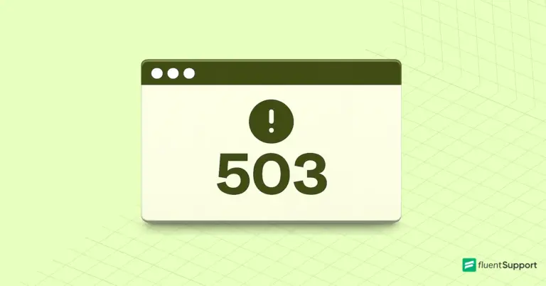 http error 503, How to fix HTTP error 503, Fluent Support Blog, Featured Image