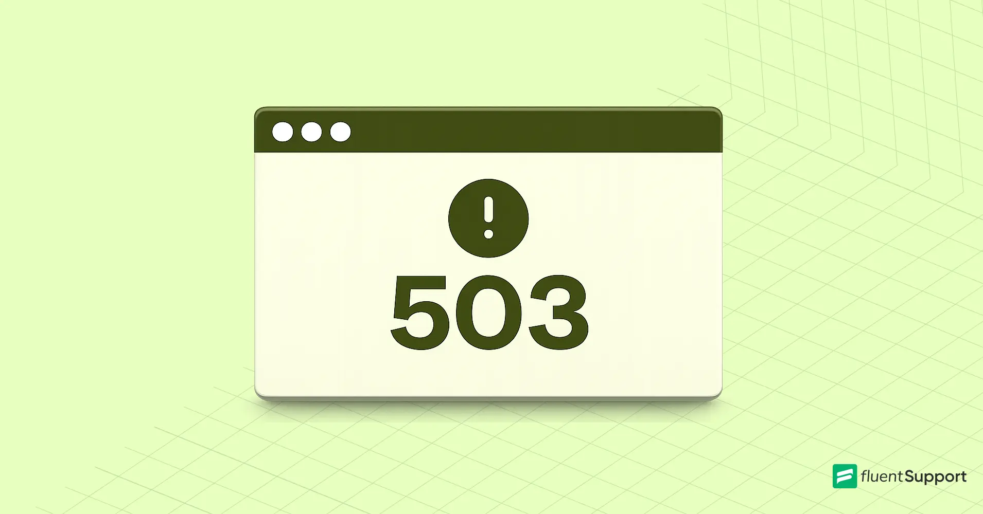 http error 503, How to fix HTTP error 503, Fluent Support Blog, Featured Image