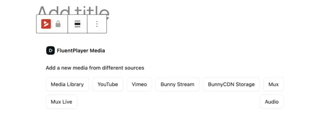 Add video from different resources with FluentPlayer