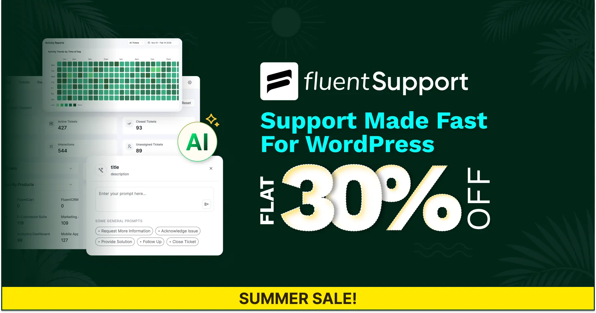 Fluent Support, 30% Discount, Summer Deal