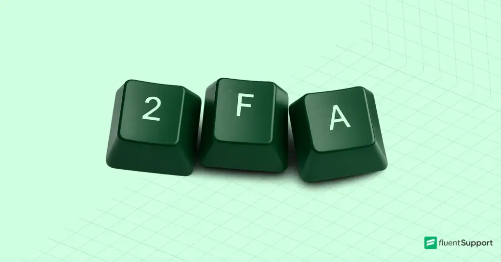 What is Two Factor Authentication 2FA, Fluent Support Blog, Featured Image